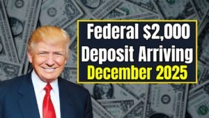 Federal $2,000 Deposit Arriving in December 2025 – Complete Guide for Beneficiaries